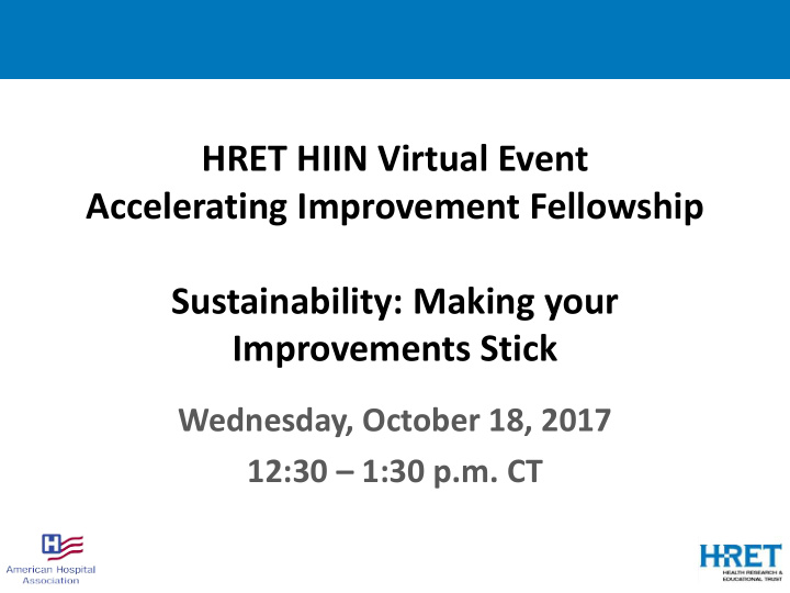 hret hiin virtual event accelerating improvement