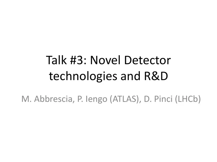 talk 3 novel detector