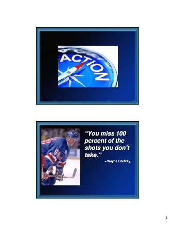 You miss 100  You miss 100  percent of the  percent of the  shots you dont  shots you