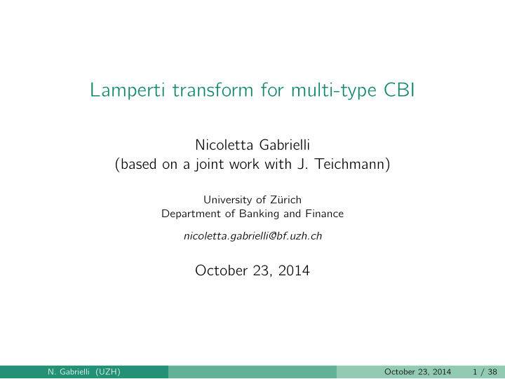 lamperti transform for multi type cbi