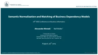 Semantic Normalization and Matching of Business Dependency Models 18 th IEEE Conference on Business