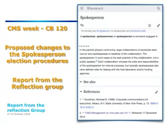 Proposed changes to  the Spokesperson  election procedures  Report from the  Reflection