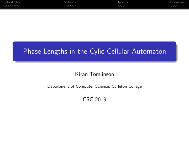 phase lengths in the cylic cellular automaton