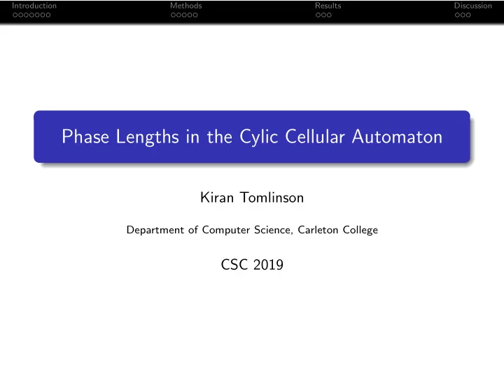 phase lengths in the cylic cellular automaton