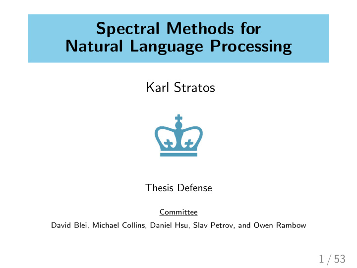 spectral methods for natural language processing