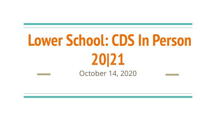 lower school cds in person 20 21