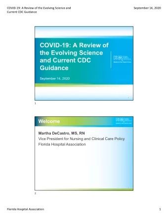 COVID-19: A Review of  the Evolving Science  and Current CDC  Guidance  September 14, 2020  1  1