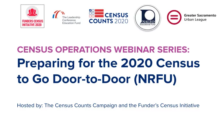 preparing for the 2020 census to go door to door nrfu