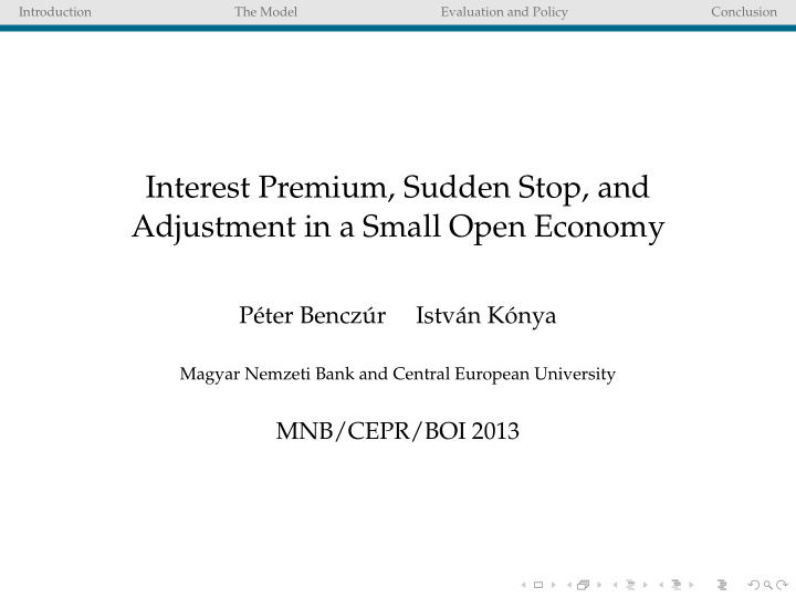 interest premium sudden stop and adjustment in a small