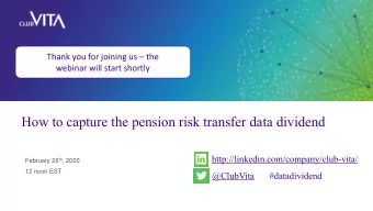 How to capture the pension risk transfer data dividend  http://linkedin.com/company/club-vita/