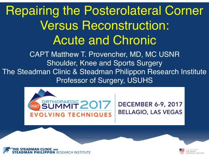 repairing the posterolateral corner versus reconstruction
