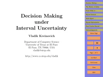 Decision Making  Beyond Interval . . .  Multi-Agent . . .  under  Beyond Optimization  Even Further