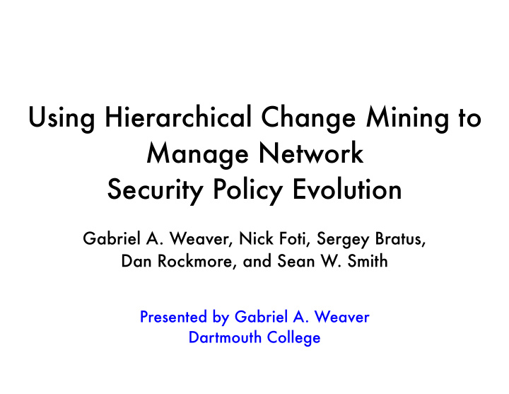 using hierarchical change mining to manage network
