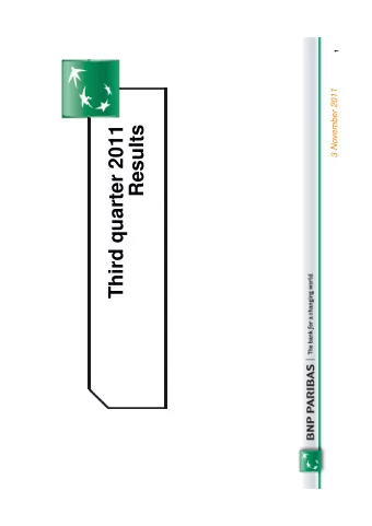 Third quarter 2011  Results  Disclaimer  Figures included in this presentation are unaudited. On 21