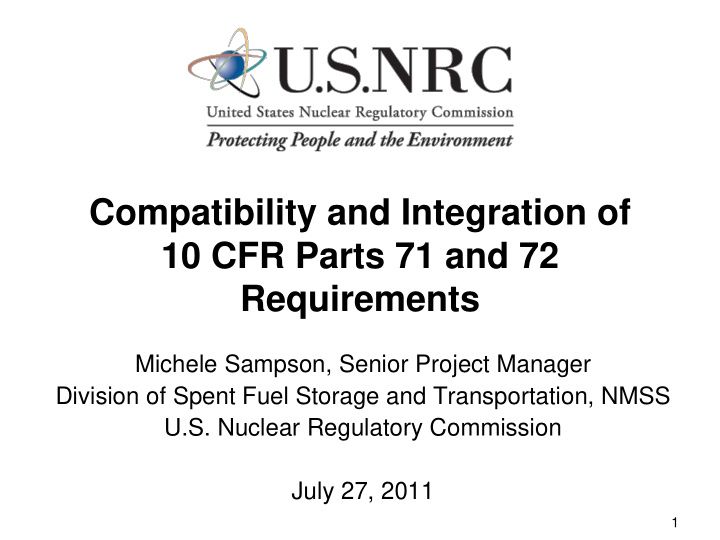 compatibility and integration of 10 cfr parts 71 and 72