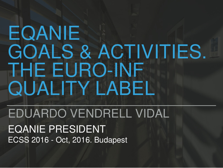 eqanie goals activities the euro inf quality label