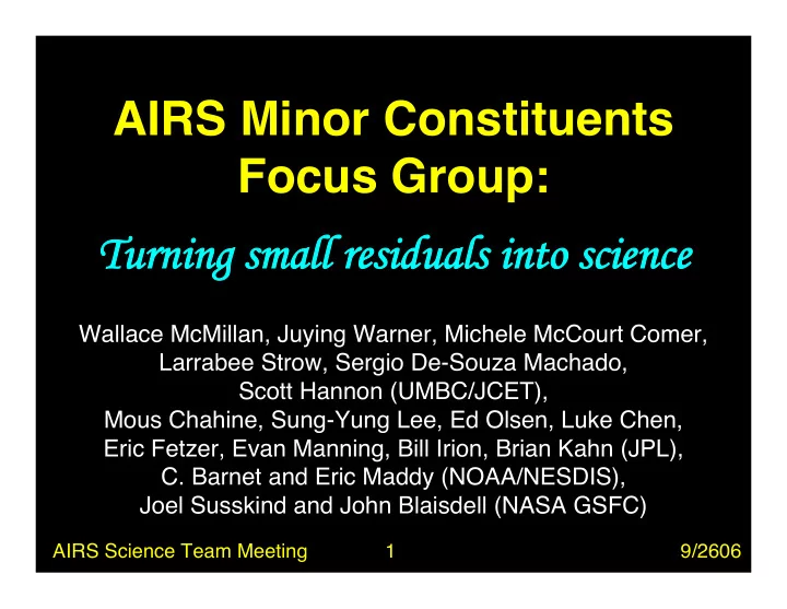 airs minor constituents focus group turning small