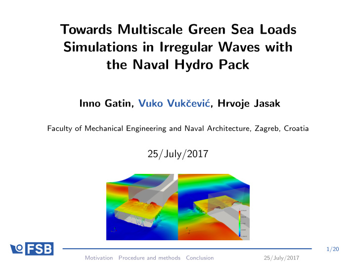 towards multiscale green sea loads simulations in