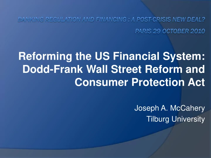 reforming the us financial system dodd frank wall street
