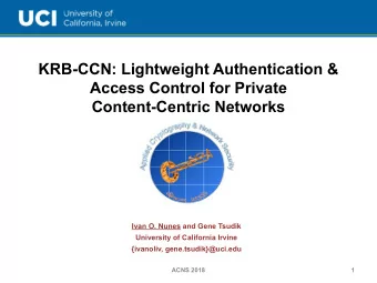 KRB-CCN: Lightweight Authentication &amp;  Access Control for Private  Content-Centric Networks