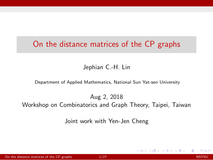 on the distance matrices of the cp graphs