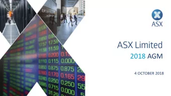 DRAFT  14 August 2018 6pm  4 OCTOBER 2018  Chairmans Address  Rick Holliday-Smith  Continued