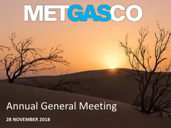 Annual General Meeting  28 NOVEMBER 2018  Agenda    Chairman and CEOs Presentation  1