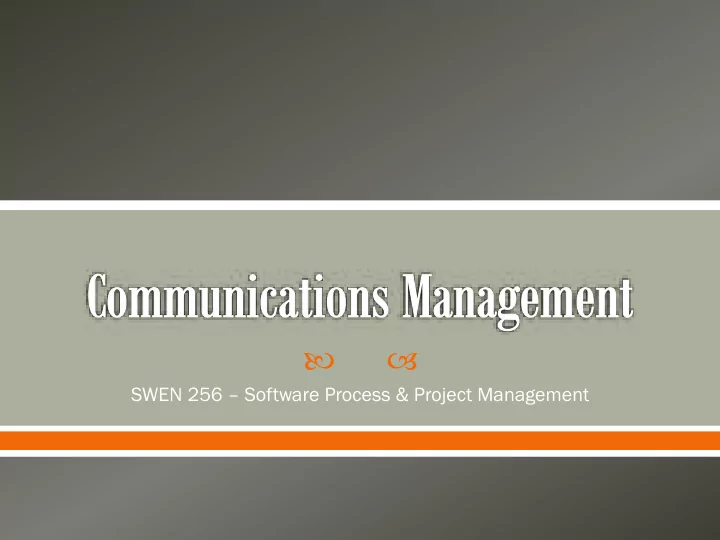 swen 256 software process project management internal