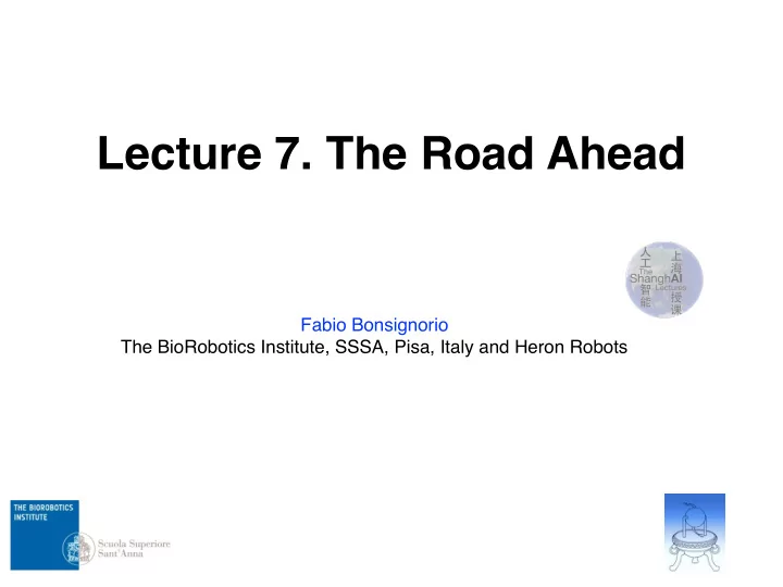 lecture 7 the road ahead