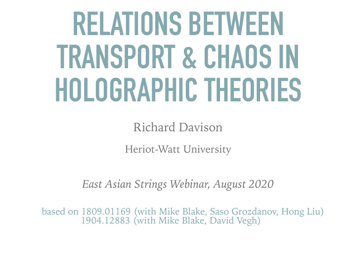 relations between transport chaos in holographic theories