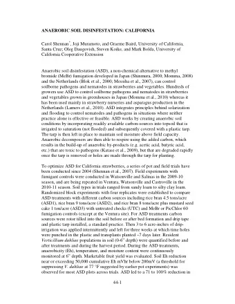 ANAEROBIC SOIL DISINFESTATION: CALIFORNIA Carol Shennan * , Joji Muramoto, and Graeme Baird,
