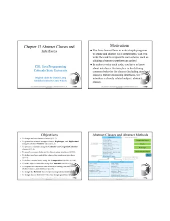 Motivations  Chapter 13 Abstract Classes and  You have learned how to write simple programs