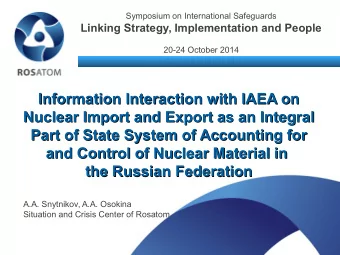 Information Interaction with IAEA on  Information Interaction with IAEA on  Nuclear Import and