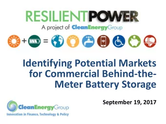 for Commercial Behind-the-  Meter Battery Storage  September 19, 2017  Housekeeping  Use the red