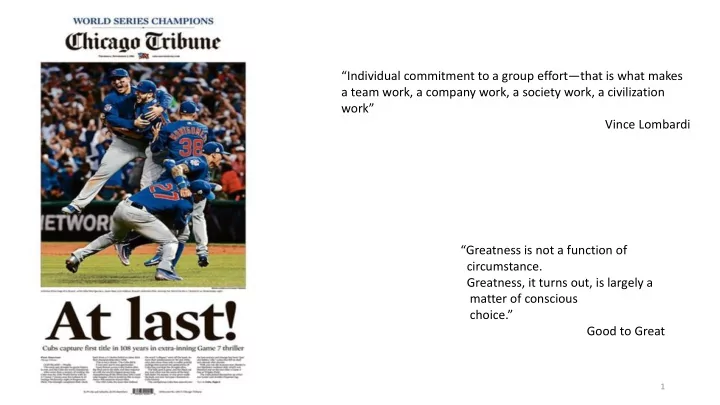individual commitment to a group effort that is what
