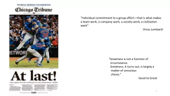 Individual commitment to a group effortthat is what makes  a team work, a company work, a