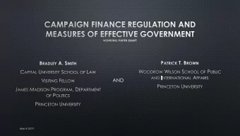 AND  March 2019          What does the data show?  States with less campaign finance