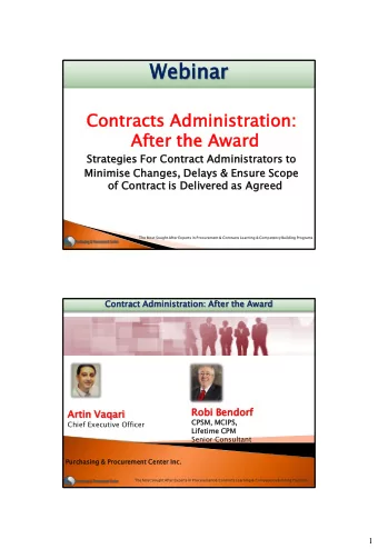 Webina  ebinar  Contra  ract Administ  istra  ratio  ion:  n: After the Award  Contracts  racts
