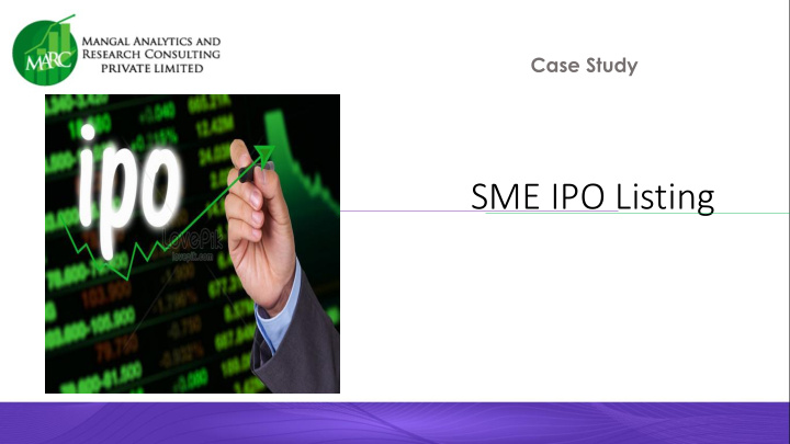 sme ipo listing sme listing in india and goa a brief