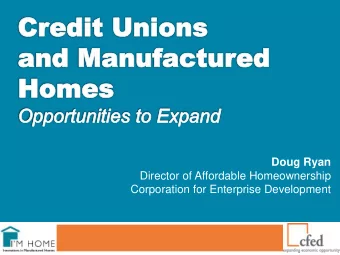 Doug Ryan  Director of Affordable Homeownership  Corporation for Enterprise Development