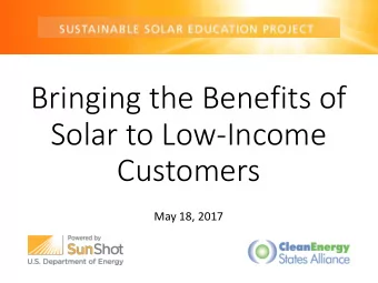 Solar to Low-Income  Customers  May 18, 2017  Housekeeping  Use the red arrow to open and close