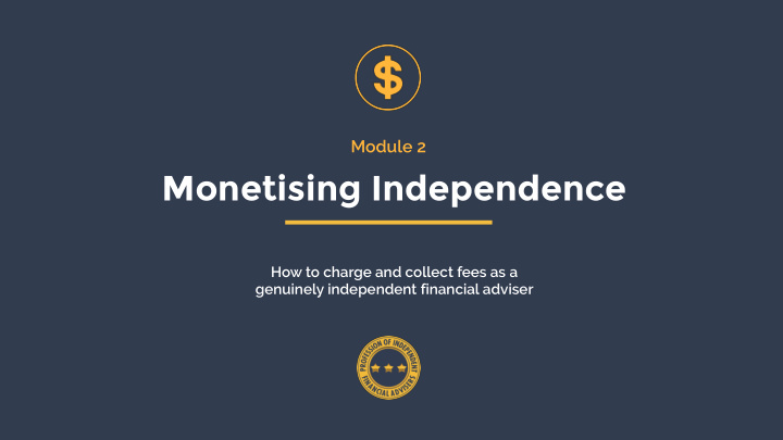 monetising independence