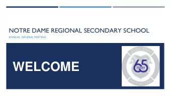 WELCOME  FOLLOW ALONG  Go to  NDRS.CA  to the AGM page and select On-Line Registration  Slides