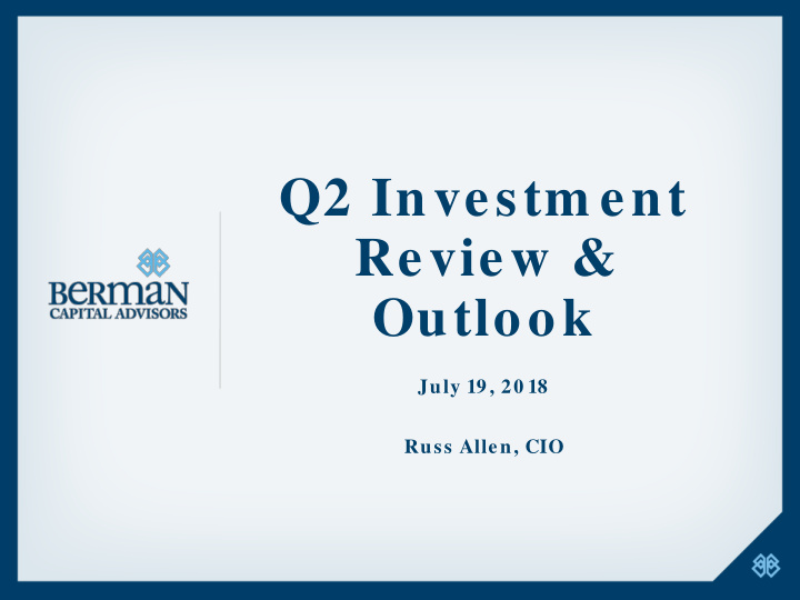 q2 investm ent review outlook