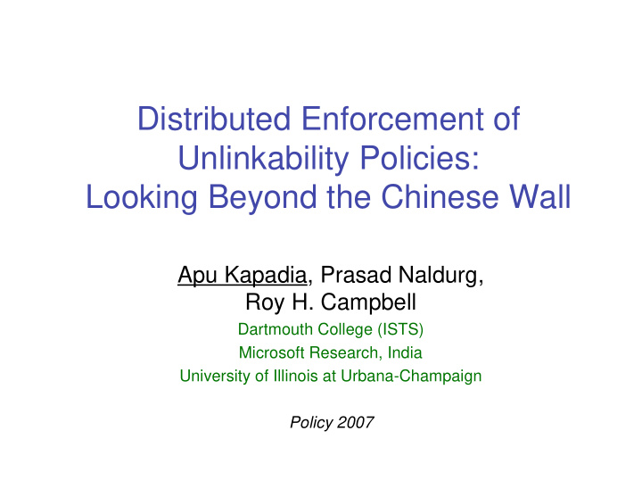 distributed enforcement of unlinkability policies looking