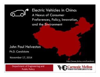 Electric Vehicles in China:  A Nexus of Consumer  Preferences, Policy, Innovation, and the
