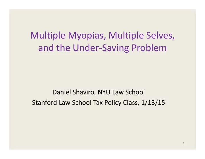multiple myopias multiple selves and the under saving