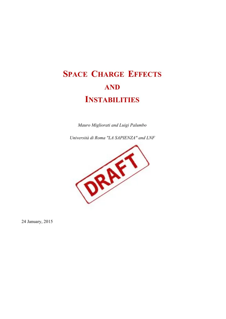 s pace c harge e ffects and i nstabilities