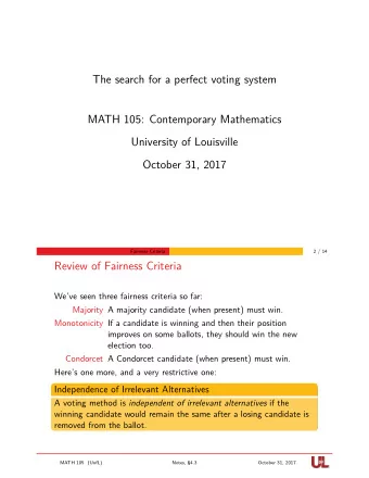 The search for a perfect voting system  MATH 105: Contemporary Mathematics  University of