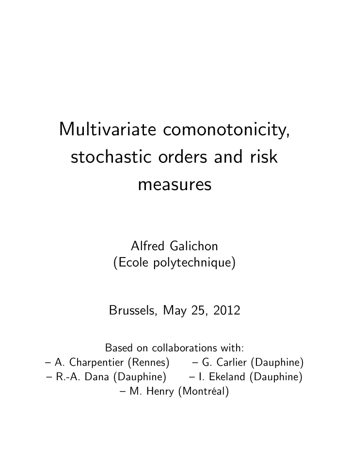 multivariate comonotonicity stochastic orders and risk